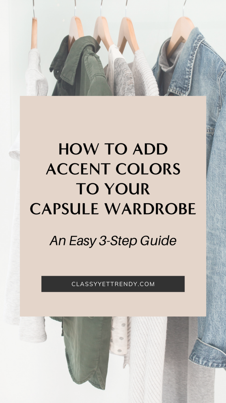 How To Add Accent Colors To Your Capsule Wardrobe: An Easy 3-Step Guide