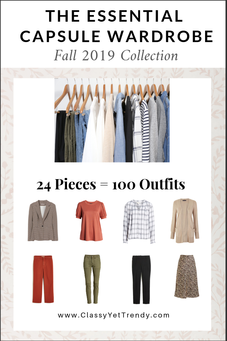 The Essential Capsule Wardrobe: Fall 2019 Collection - Classy Yet Trendy