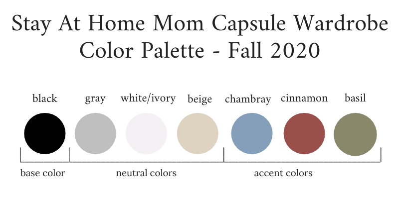 Stay At Home Mom Capsule Wardrobe Fall 2020 Color Palette