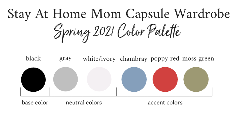 Stay At Home Mom Capsule Wardrobe Spring 2021 Color Palette