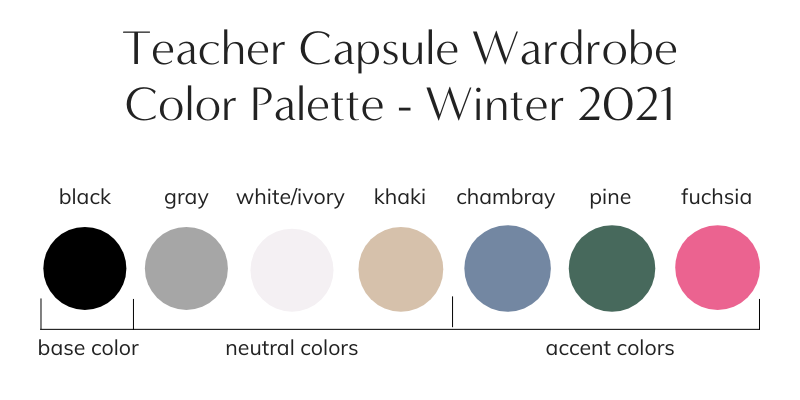 Teacher Capsule Wardrobe Winter 2021 Color Palette